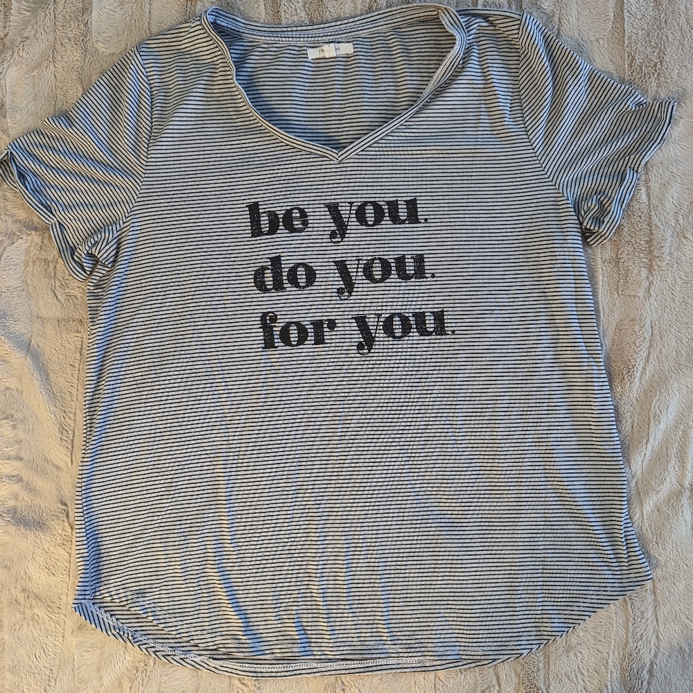 Black striped be you do you for you Maurices tshirt Large